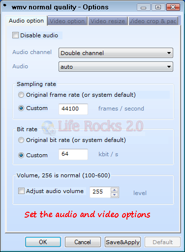 Audio and video options