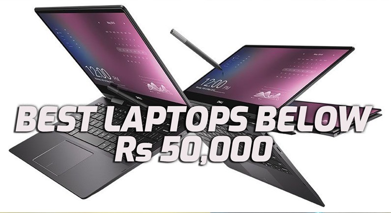 best laptops below Rs 50000