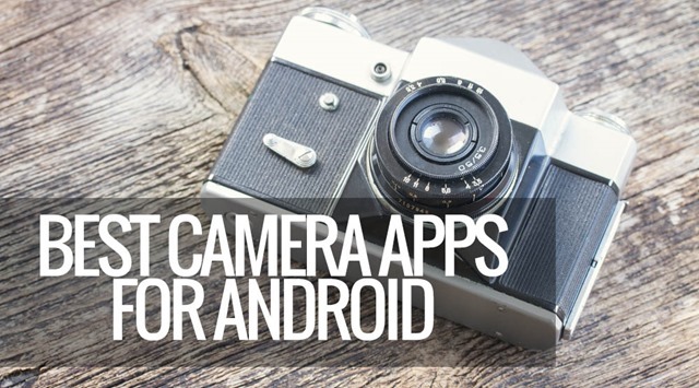 camera apps for Android