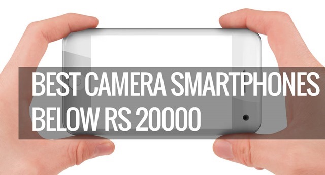 camera smartphones below 20000